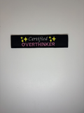 Certified Overthinker Embroidered Flight Tag