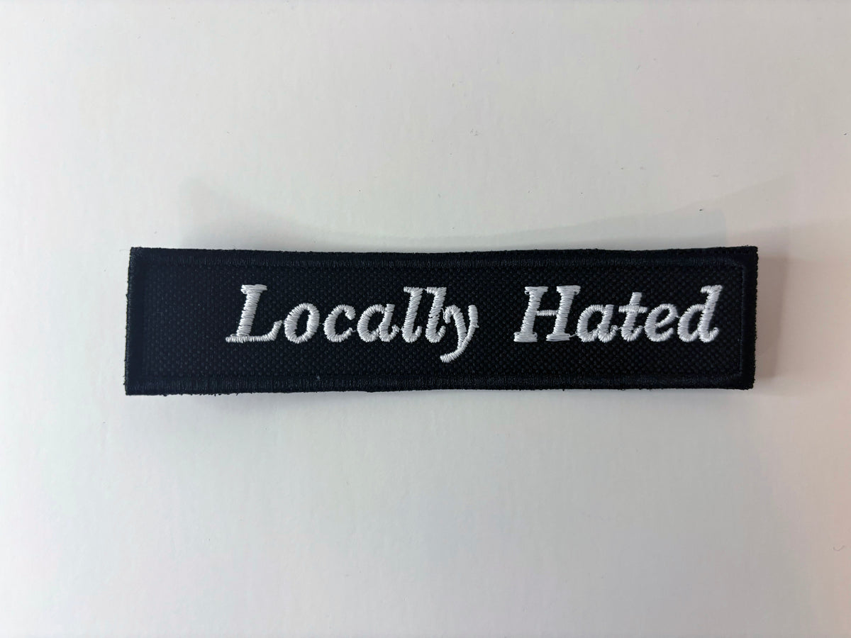 Locally Hated Embroidered Flight Tag